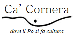Logo Associazione Ca'Cornera, dove il Po si fa cultura